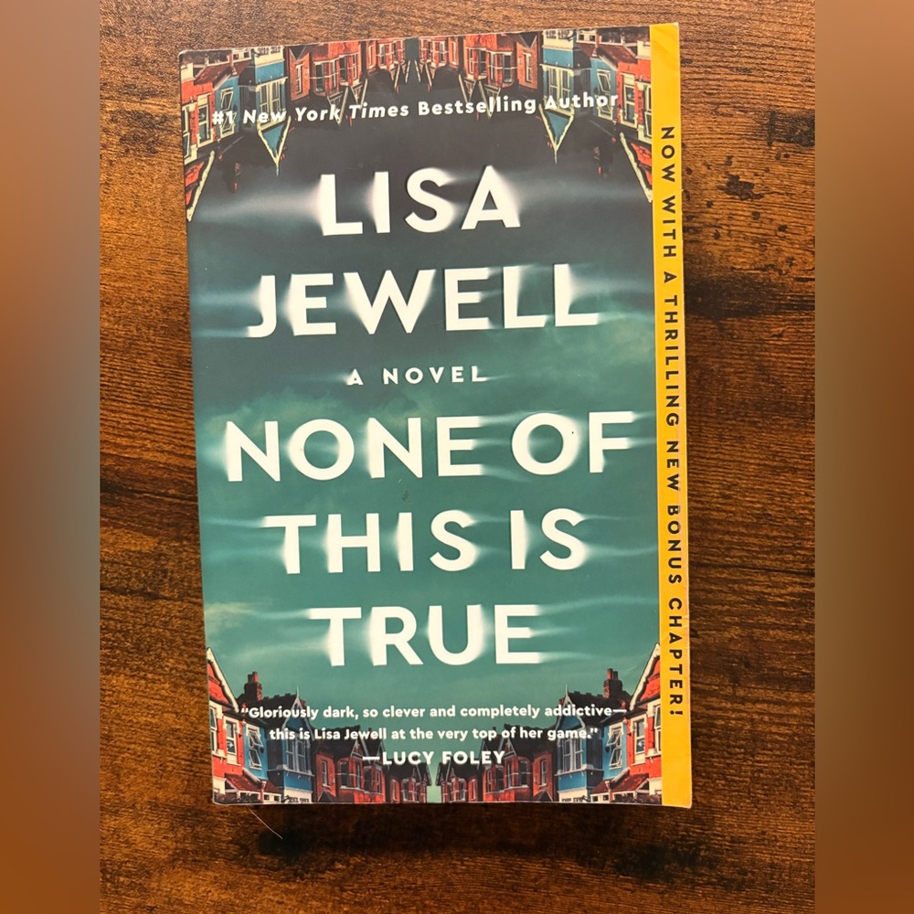 none of this is true by Lisa Jewell